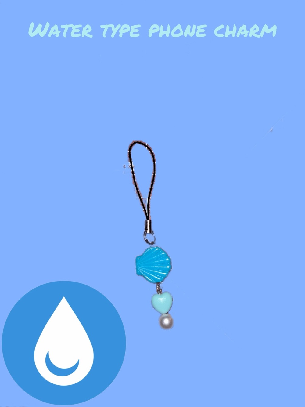 Handmade Water Type Phone Charm